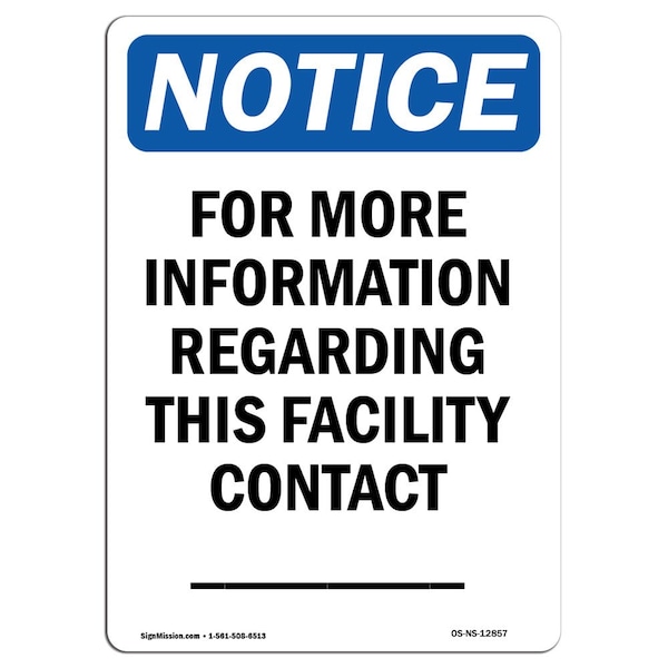 Safety Sign, OSHA Notice, 5" Height, For More Information Regarding Sign, Portrait, 10PK